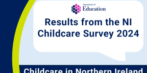 results from the NI Childcare Survey 2024